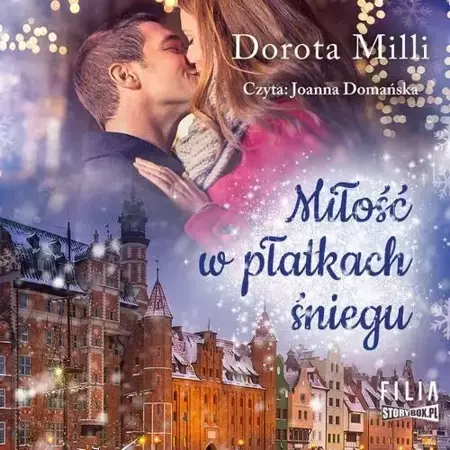 audiobook Miłość w płatkach śniegu - Dorota Milli