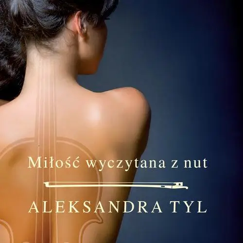 audiobook Miłość wyczytana z nut - Aleksandra  Tyl