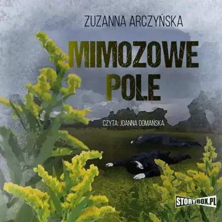 audiobook Mimozowe pole - Zuzanna Arczyńska