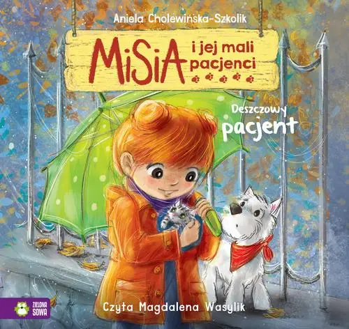 audiobook Misia i jej mali pacjenci. Deszczowy pacjent - Aniela Cholewińska-Szkolik