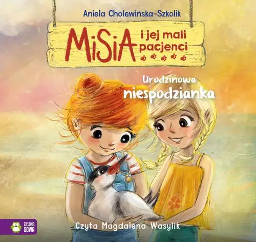 audiobook Misia i jej mali pacjenci. Urodzinowa niespodzianka - Aniela Cholewińska-Szkolik