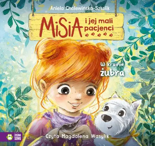 audiobook Misia i jej mali pacjenci. W krainie żubra - Aniela Cholewińska-Szkolik