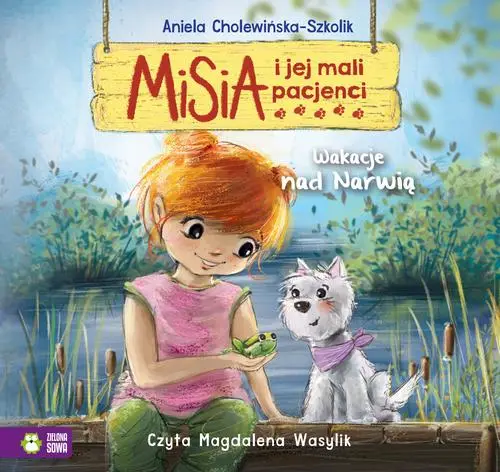 audiobook Misia i jej mali pacjenci. Wakacje nad Narwią - Aniela Cholewińska-Szkolik