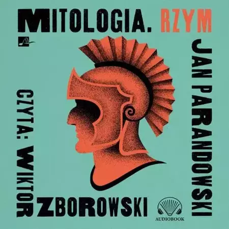 audiobook Mitologia. Rzym - Jan Parandowski