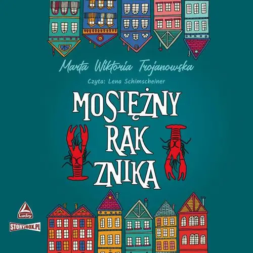 audiobook Mosiężny rak znika - Marta Wiktoria Trojanowska