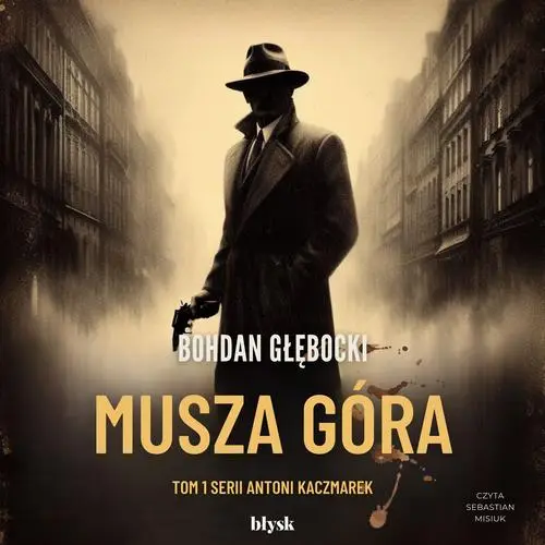 audiobook Musza Góra - Bohdan Głębocki