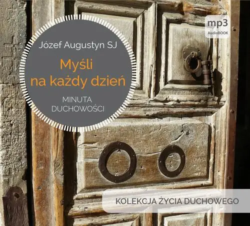 audiobook Myśli na każdy dzień. Minuta duchowości - Józef Augustyn Sj