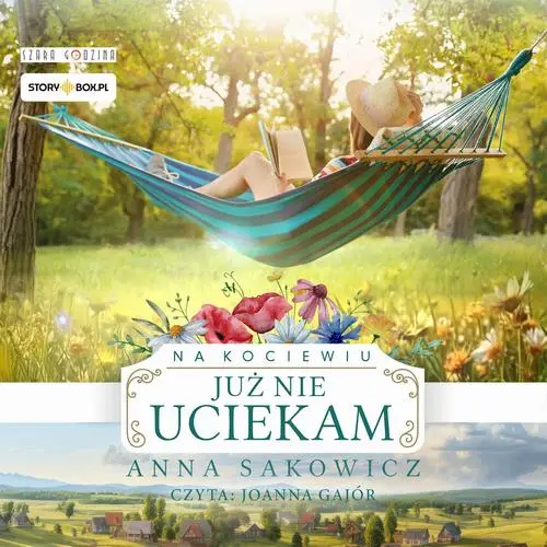 audiobook Na Kociewiu. Tom 3. Już nie uciekam - Anna Sakowicz