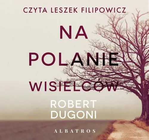 audiobook Na polanie wisielców - Robert Dugoni