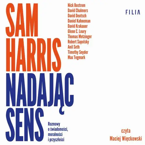 audiobook Nadając sens. Rozmowy o świadomości, moralności i przyszłości - Sam Harris