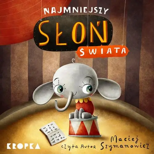 audiobook Najmniejszy słoń świata - Maciej Szymanowicz