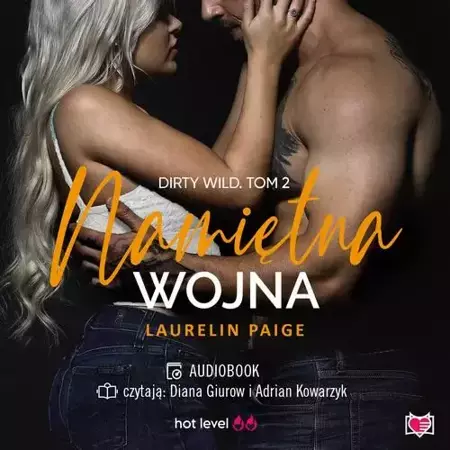 audiobook Namiętna wojna. Dirty wild. Tom 2 - Paige Laurelin