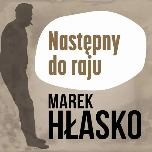 audiobook Następny do raju - Marek Hłasko