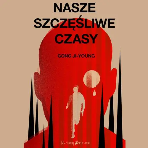 audiobook Nasze szczęśliwe czasy - Gong Ji-Young