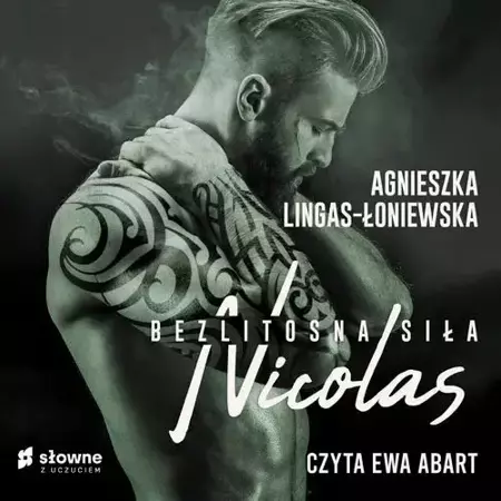 audiobook Nicolas. Bezlitosna siła, t. 6 - Agnieszka Lingas-Łoniewska