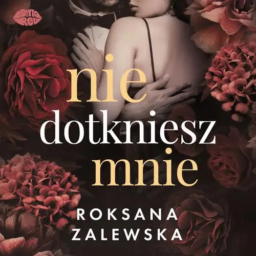 audiobook Nie dotkniesz mnie - Roksana Zalewska