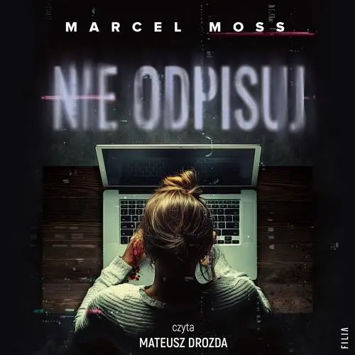 audiobook Nie odpisuj - Marcel Moss