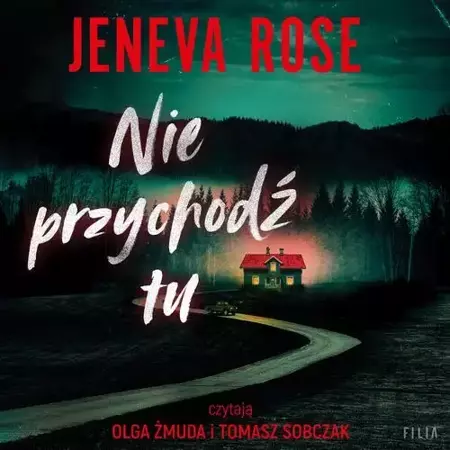 audiobook Nie przychodź tu - Jeneva Rose