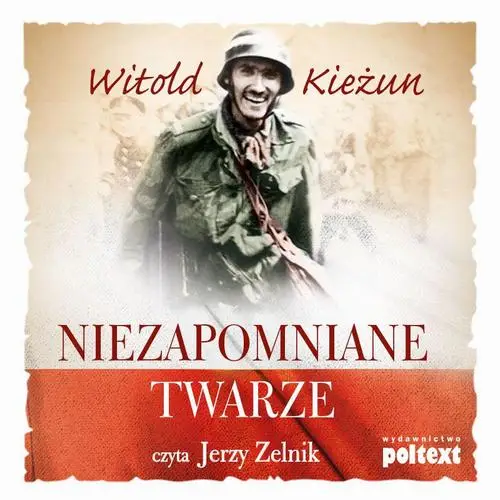 audiobook Niezapomniane twarze - Witold Kieżun