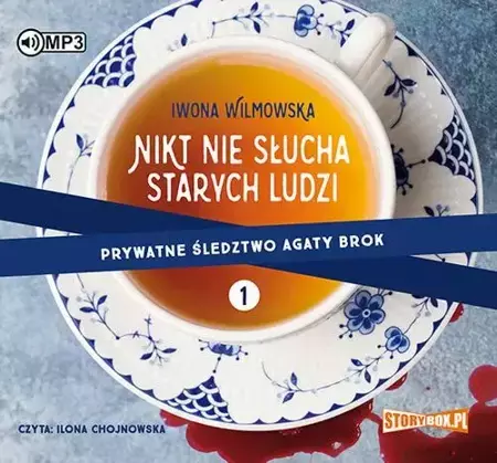 audiobook Nikt nie słucha starych ludzi - Iwona Wilmowska