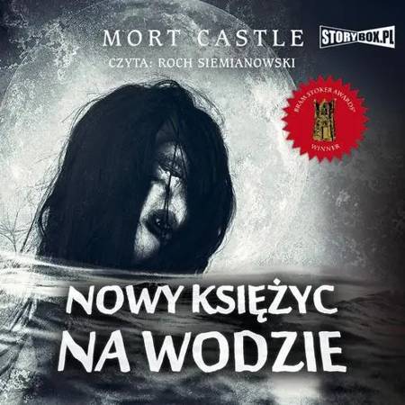 audiobook Nowy księżyc na wodzie - Mort Castle