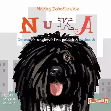 audiobook Nuka. Owczarek węgierski na polskich nizinach - Maciej Dobosiewicz