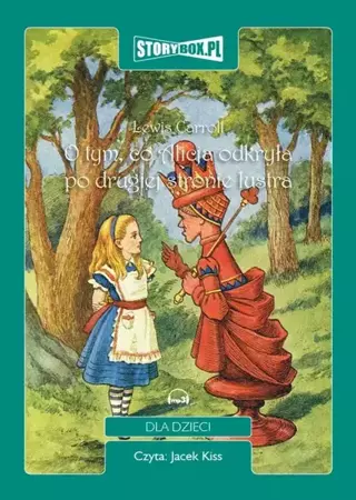 audiobook O tym, co Alicja odkryła po drugiej stronie lustra - Lewis Carroll