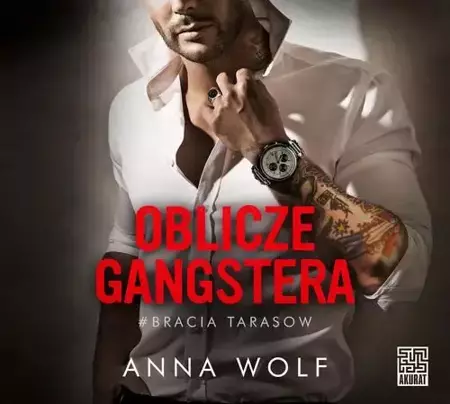 audiobook Oblicze gangstera - Anna Wolf