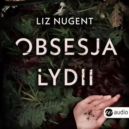 audiobook Obsesja Lydii - Liz Nugent