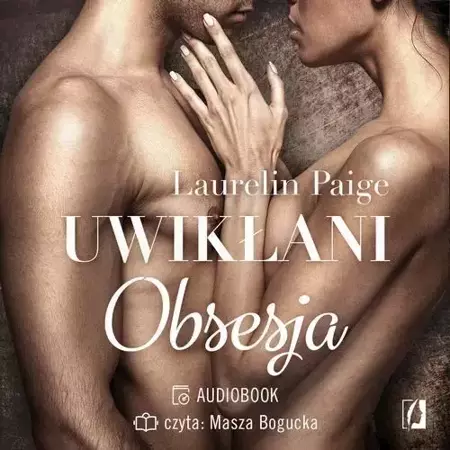 audiobook Obsesja. Uwikłani. Tom 2 - Paige Laurelin