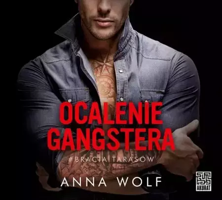 audiobook Ocalenie gangstera - Anna Wolf