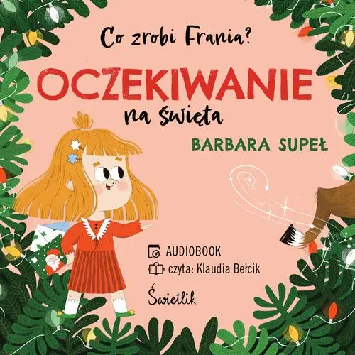 audiobook Oczekiwanie na święta. Co zrobi Frania? Tom 5 - Barbara Supeł