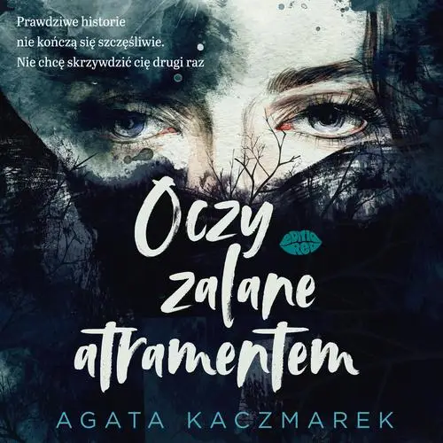 audiobook Oczy zalane atramentem - Agata Kaczmarek