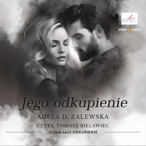 audiobook Odkupienie. Tom 3. Jego odkupienie - Adela D. Zalewska