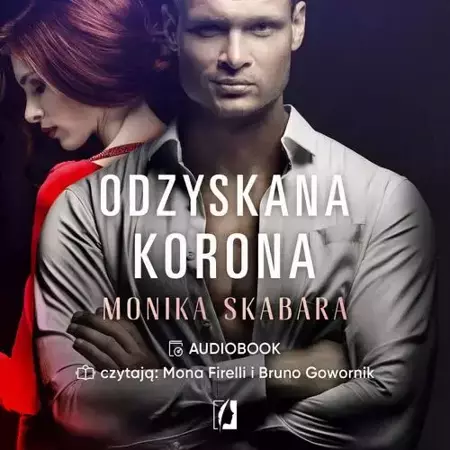 audiobook Odzyskana korona. Dziedzictwo. Tom 2 - Monika Skabara