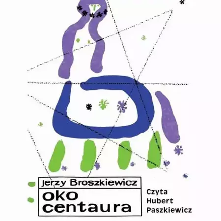 audiobook Oko Centaura - Jerzy Broszkiewicz