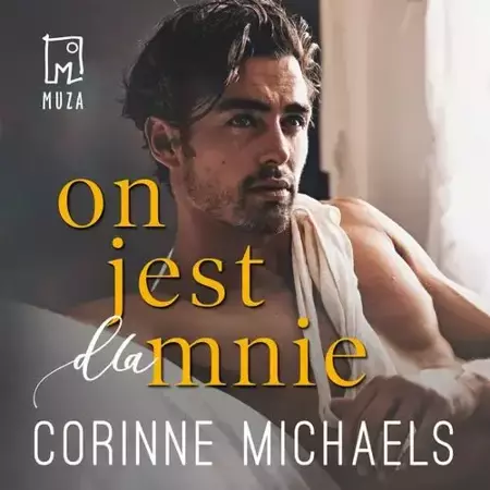 audiobook On jest dla mnie (t.3) - Corinne Michaels