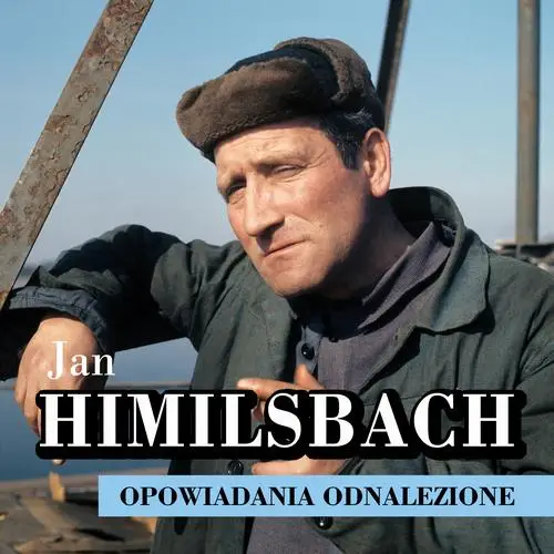 audiobook Opowiadania odnalezione - Jan Himilsbach