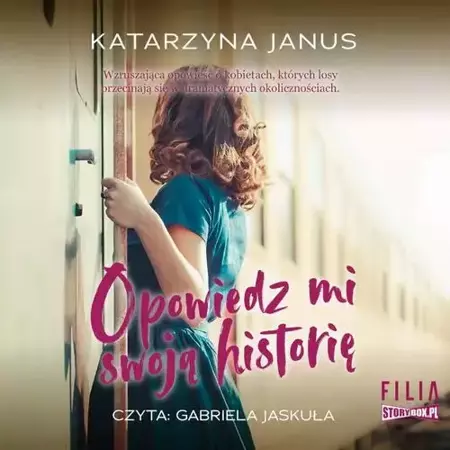 audiobook Opowiedz mi swoją historię - Katarzyna Janus