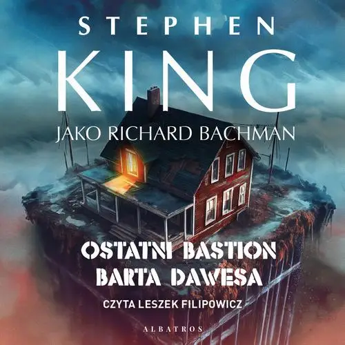 audiobook Ostatni bastion Barta Dawesa - Stephen King