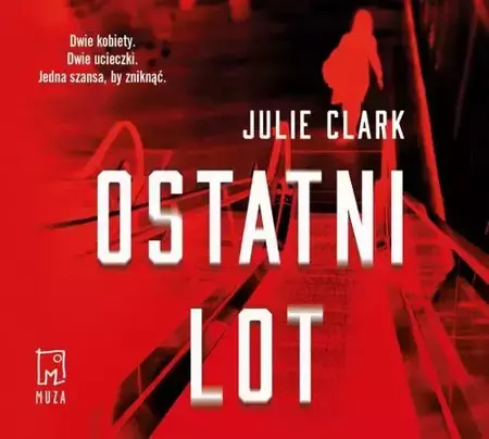 audiobook Ostatni lot - Julie Clark