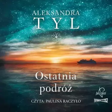 audiobook Ostatnia podróż - Aleksandra  Tyl