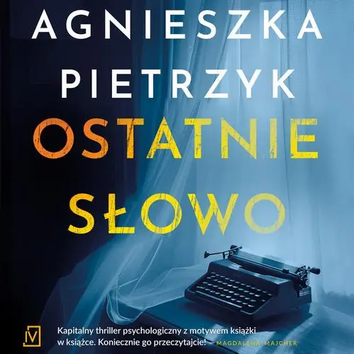 audiobook Ostatnie słowo - Agnieszka Pietrzyk