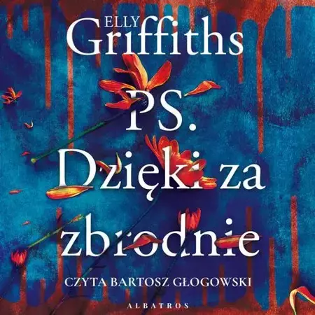 audiobook P.S. Dzięki za zbrodnie - Elly Griffiths