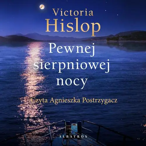 audiobook PEWNEJ SIERPNIOWEJ NOCY - Victoria Hislop