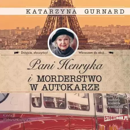 audiobook Pani Henryka i morderstwo w autokarze - Katarzyna Gurnard