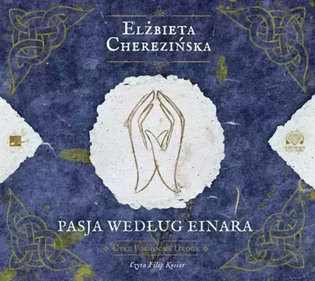 audiobook Pasja według Einara - Elżbieta Cherezińska