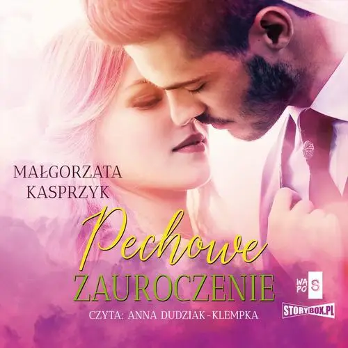 audiobook Pechowe zauroczenie - Małgorzata Kasprzyk