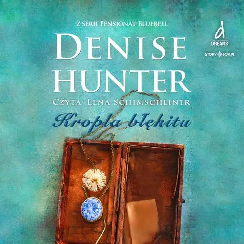 audiobook Pensjonat Bluebell. Tom 2. Kropla błękitu - Denise Hunter