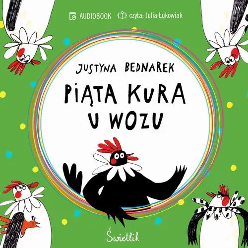 audiobook Piąta kura u wozu. Tom 4 - Justyna Bednarek